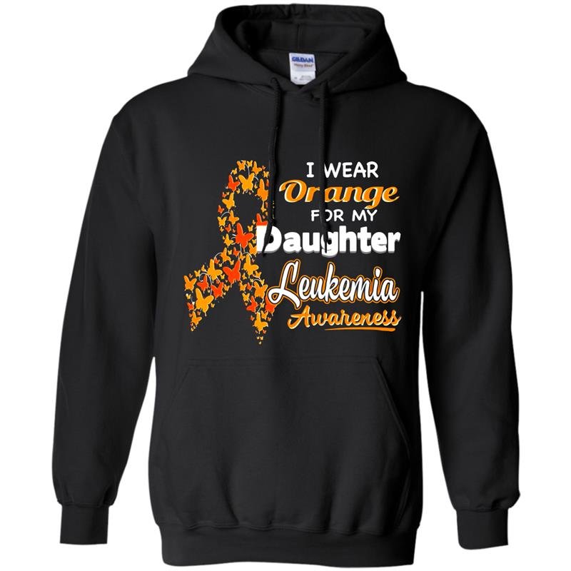 I wear orange for my daughter leukemia awareness Hoodie