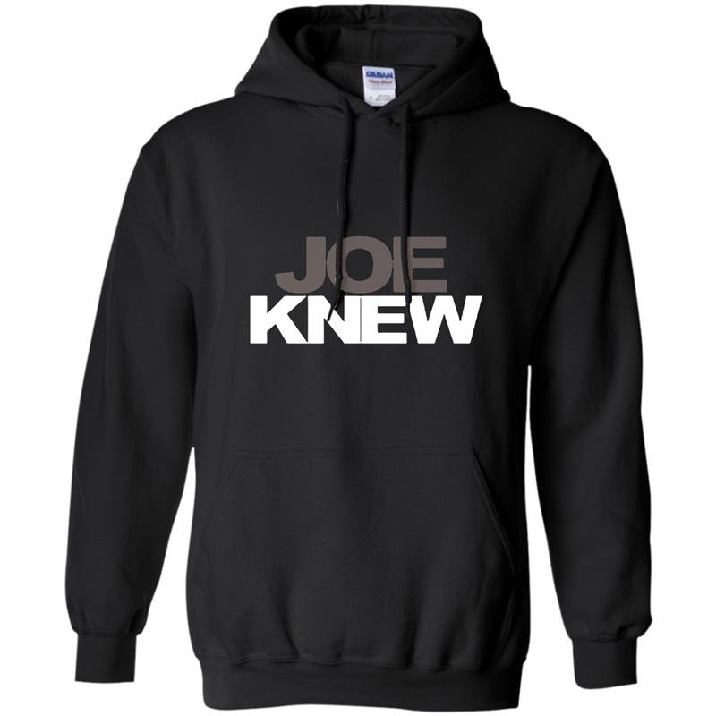 Joe knew Hoodie