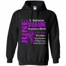 June is migraine awareness month Hoodie