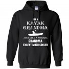 Kayak kayak grandma is cooler Hoodie