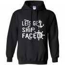 Lets get ship faced funny cruise vacation tee Hoodie