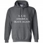 Make america skate again Hoodie