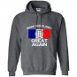 Make our planet great again french flag Hoodie
