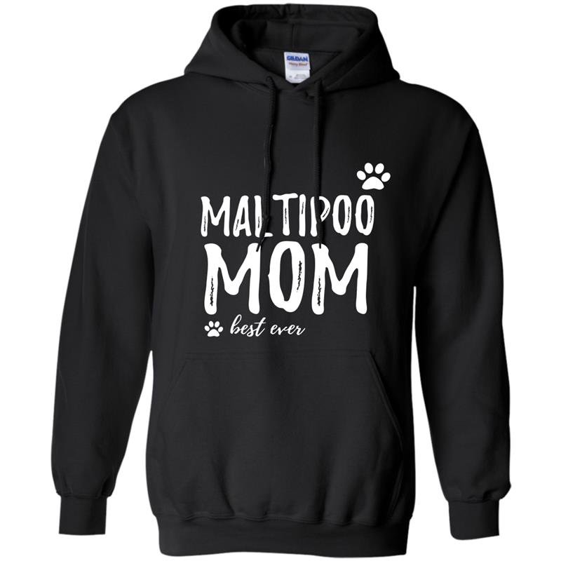 Maltipoo mom funny gift for dog mom Hoodie