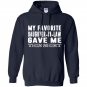 My favorite daughter in law gave me this Hoodie