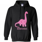 Nanasaurus rex grandma nana mothers day 2017 gift Hoodie