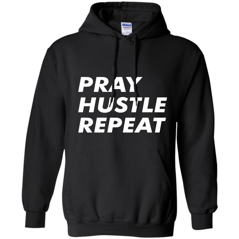 Pray hustle repeat christian entrepreneur quote Hoodie