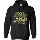 Proud army mom heroes i raised mine Hoodie