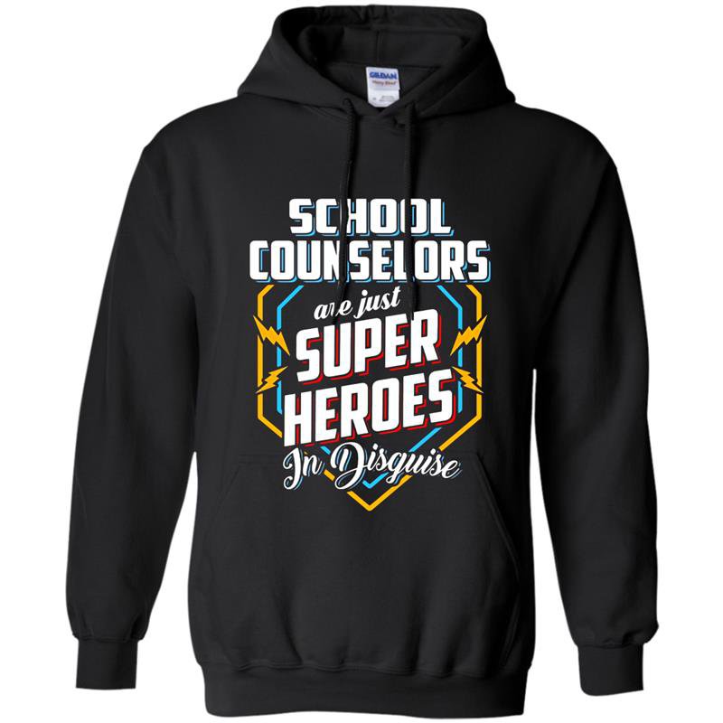 School counselors are super heroes in disguise Hoodie
