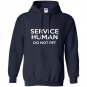 Service human do not pet funny Hoodie