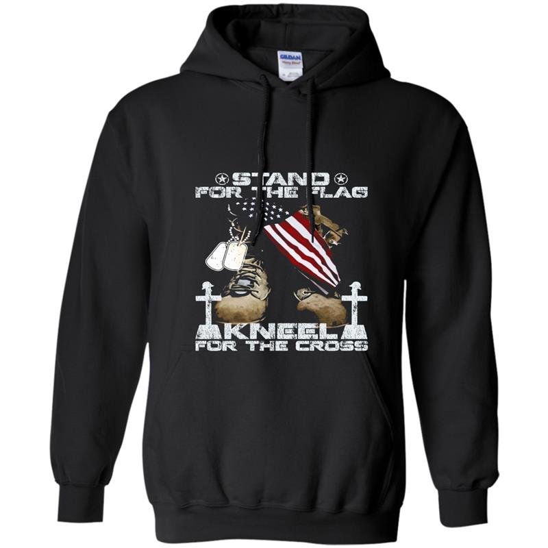 Stand for the flag kneel for the cross soldier veteran tee Hoodie
