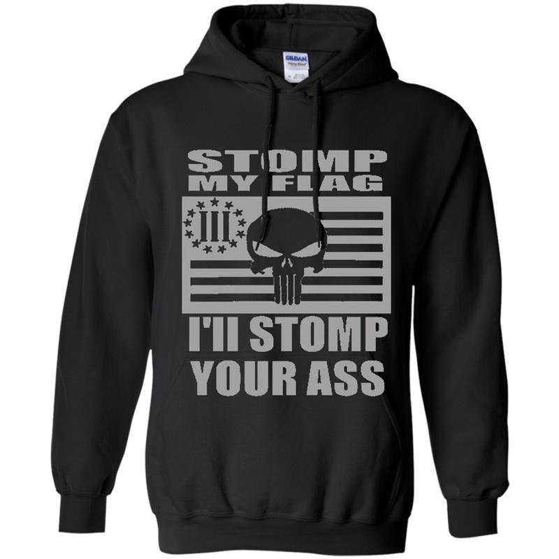 Stomp my flag your ass american punisher 3 biker nra Hoodie