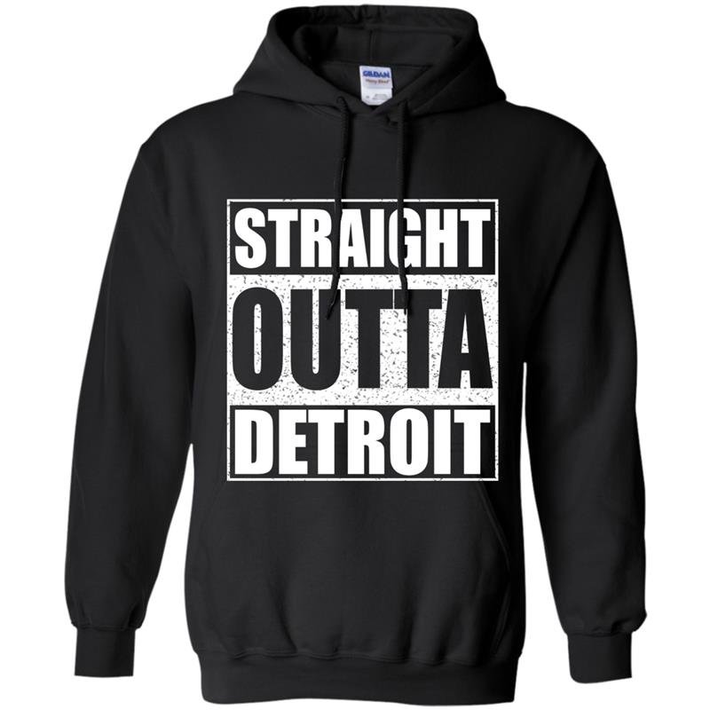 Straight outta detroit funny michigan gift Hoodie
