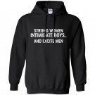 Strong women intimidate boys and excite men Hoodie