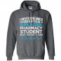 Super cool pharmacy student funny gift Hoodie