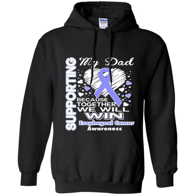 Supporting my dad esophageal cancer awareness Hoodie