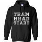 Team head start for lover teacher gifts Hoodie