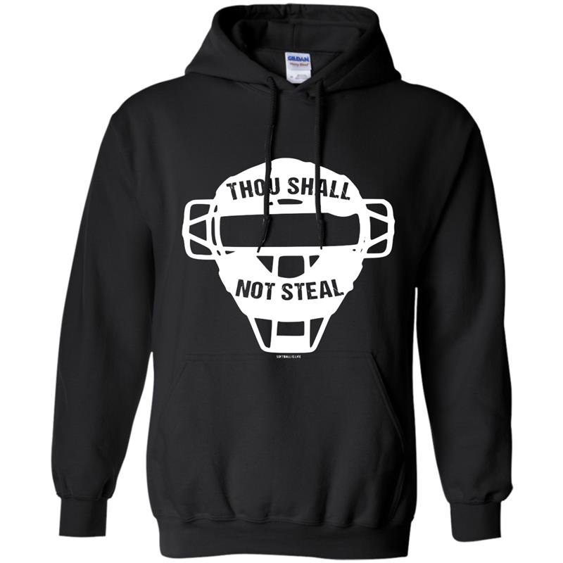 Thou shall no steal softball catcher Hoodie