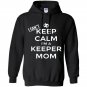 I cant keep calm im a keeper mom soccer goalie Hoodie