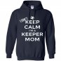 I cant keep calm im a keeper mom soccer goalie Hoodie