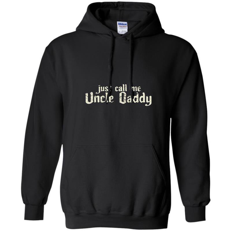 Uncle daddy funny Hoodie
