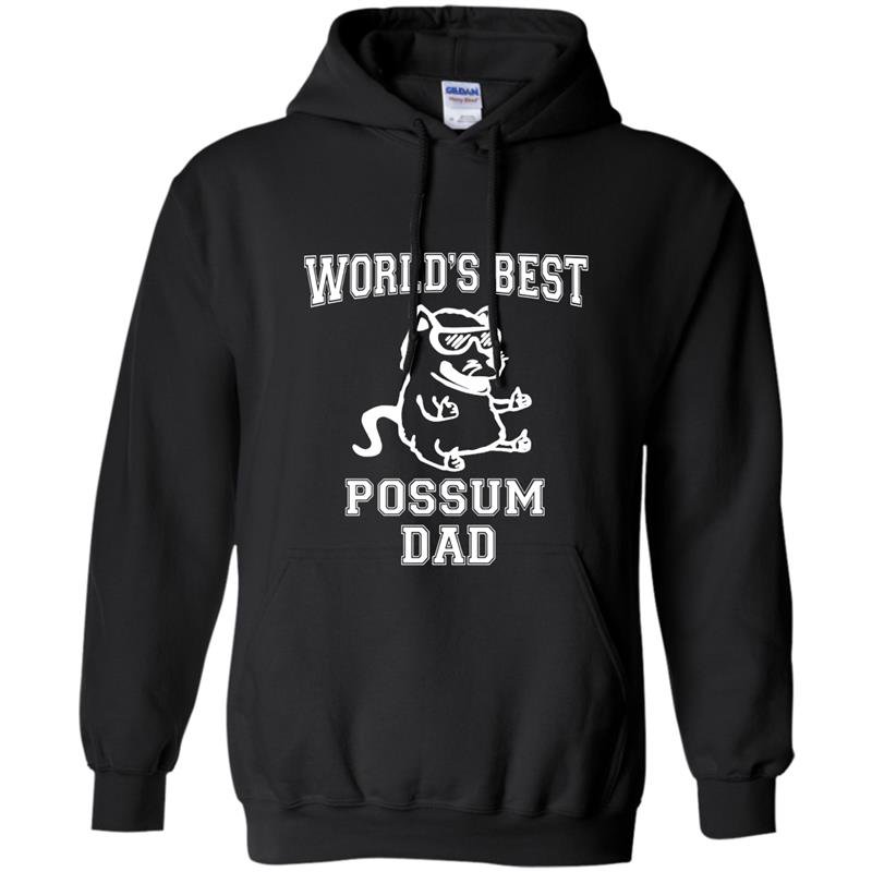 Worlds best possum dad funny awesome possum Hoodie