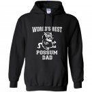 Worlds best possum dad funny awesome possum Hoodie