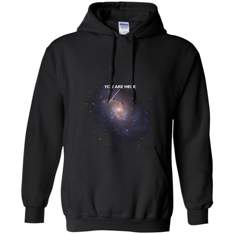 You are here universe galaxy space Hoodie
