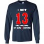 13th birthday boy funny cool gift Long Sleeve Gildan