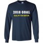 2018 goal qualify for boston 262 running motivation Long Sleeve Gildan