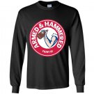 Armed and hammered funny Long Sleeve Gildan