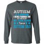 Autism is a journey i am an autism dad Long Sleeve Gildan
