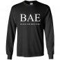 Bae black and educated powerful statement Long Sleeve Gildan