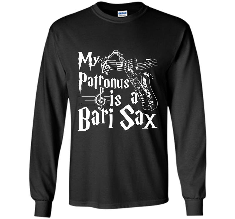 Bari sax my patronus is a bari sax tee Long Sleeve Gildan