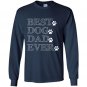 Best dog dad ever fathers day gift Long Sleeve Gildan