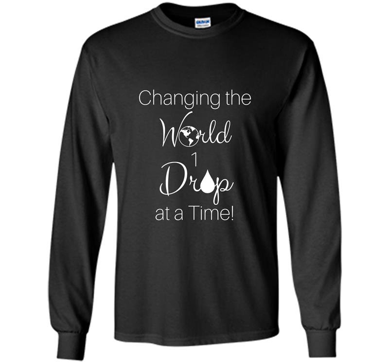 Changing the world one drop at a time essential oil Long Sleeve Gildan