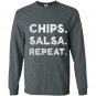 Chips salsa repeat funny foodie Long Sleeve Gildan