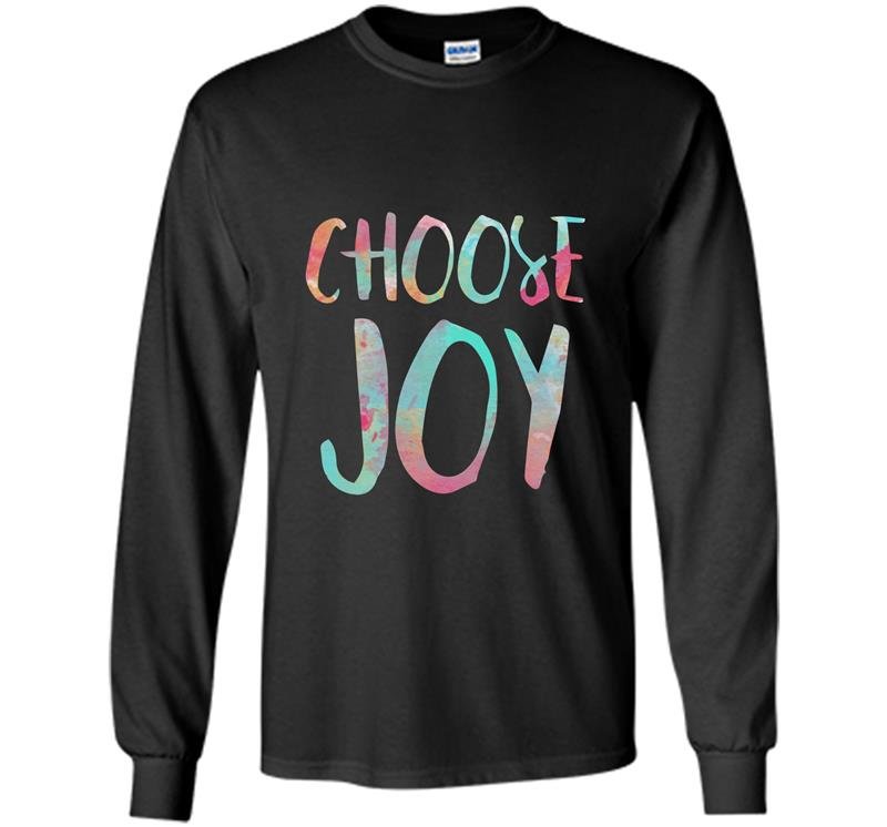 Choose joy funny happy gift Long Sleeve Gildan