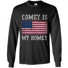 Comey is my homey Long Sleeve Gildan