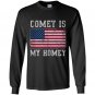 Comey is my homey Long Sleeve Gildan