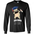Cool class of 2018 dabbing pug graduate adults kids Long Sleeve Gildan
