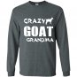 Crazy goat lady crazy goat grandma Long Sleeve Gildan