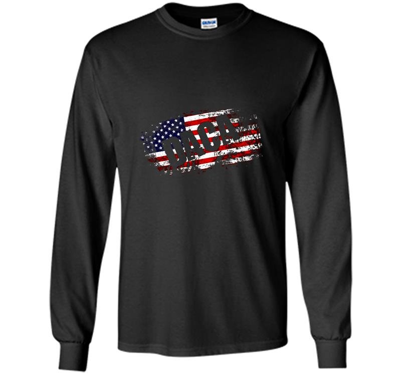 Daca childhood immigration anti racism Long Sleeve Gildan