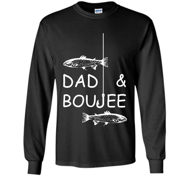 Dad boujee Long Sleeve Gildan