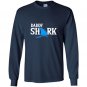 Daddy shark for dads fathers or grandfathers Long Sleeve Gildan