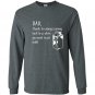 Dad thanks for coming back when you went to get milk Long Sleeve Gildan