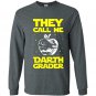Darth grader teacher medium Long Sleeve Gildan