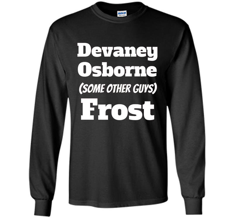 Devaney osborne other frost Long Sleeve Gildan