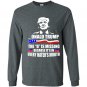 Donald trump the d is missing Long Sleeve Gildan