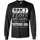 Dont flirt with me i love my tattooed girl Long Sleeve Gildan